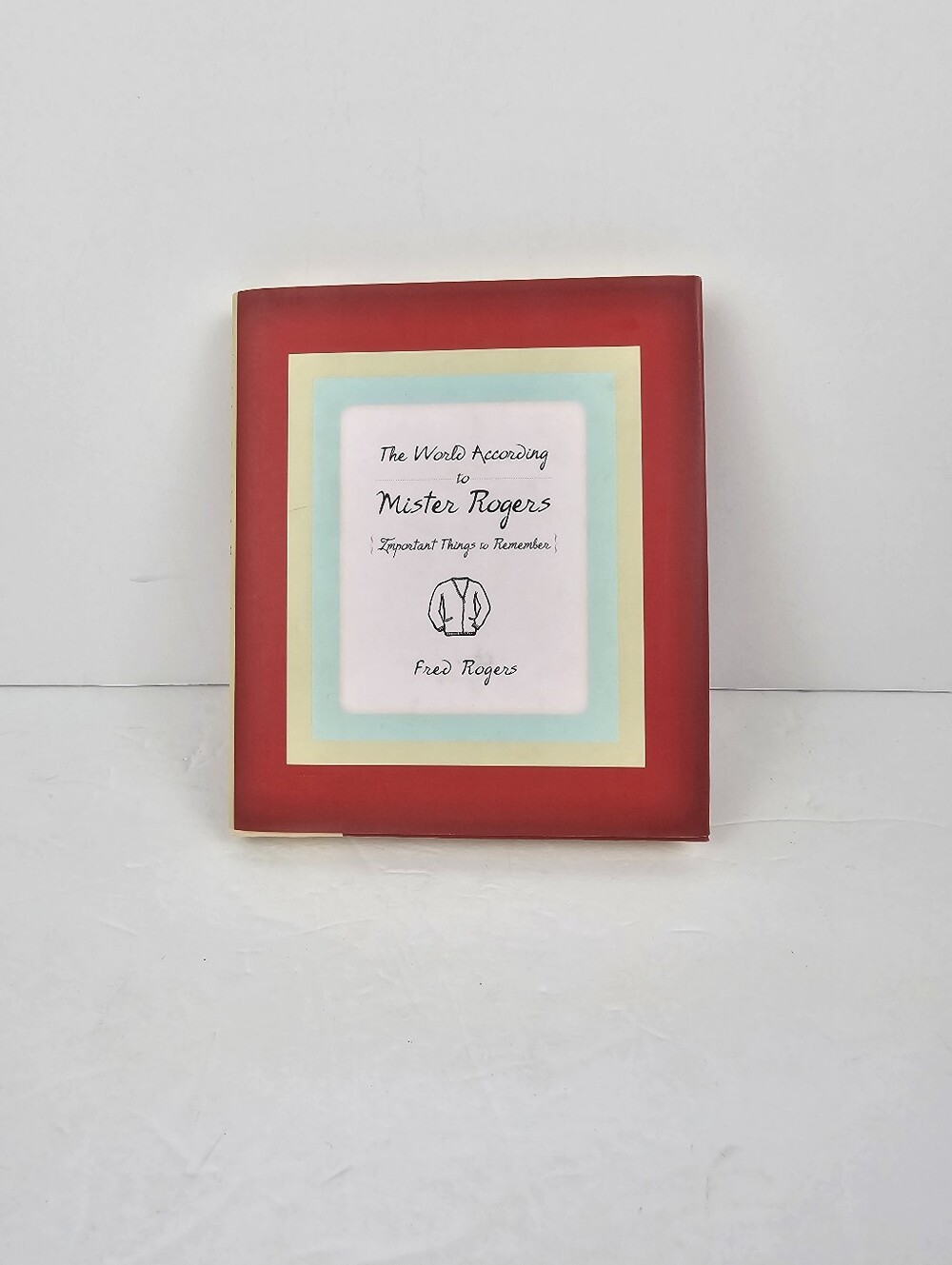 The World According to Mister Rogers Fred Rogers 1st Edition Nostalgia Public TV